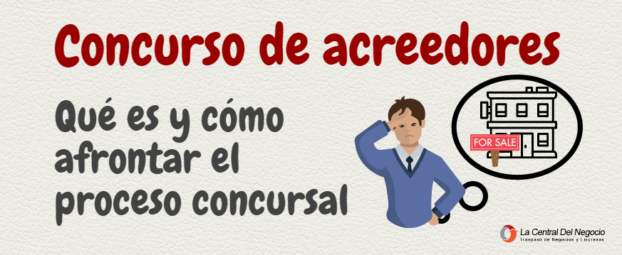 concurso-de-acreedores-lacentraldelnegocio